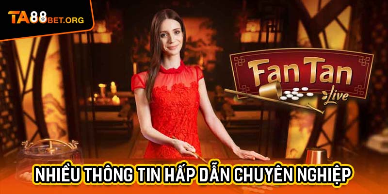 Fantan Casino Và Những Điểm Nổi Bật Đáng Để Bạn Khám Phá 1 Fantan Casino có nhiều thông tin hấp dẫn chuyên nghiệp